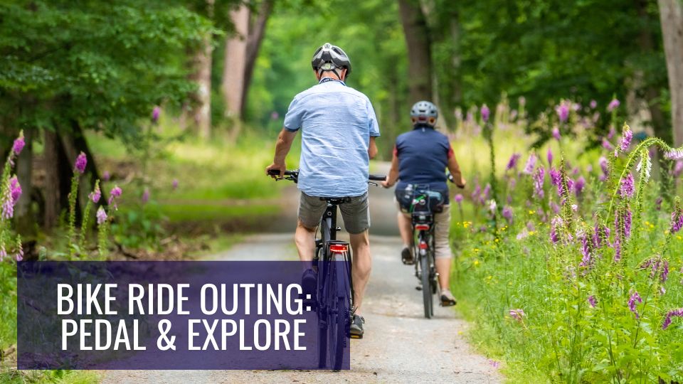 Bike Ride Outing: Pedal & Explore