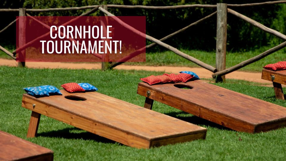 Cornhole Tournament!