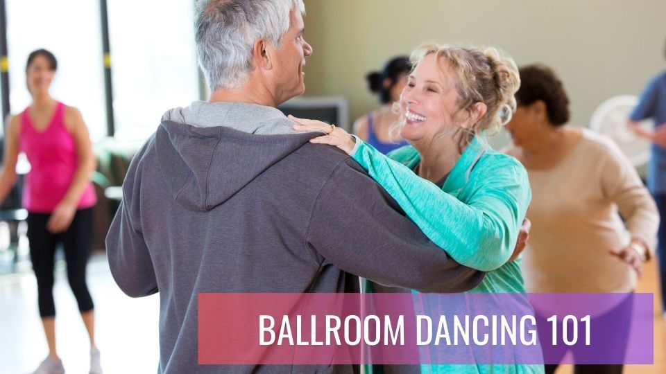 Ballroom Dancing 101