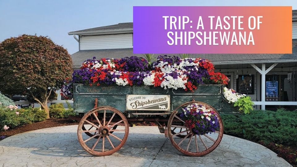 Trip: A Taste of Shipshewana