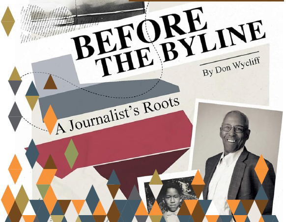 A graphical image of published author, Don Wycliff and his book "Before the Byline - A Journalist's Roots"